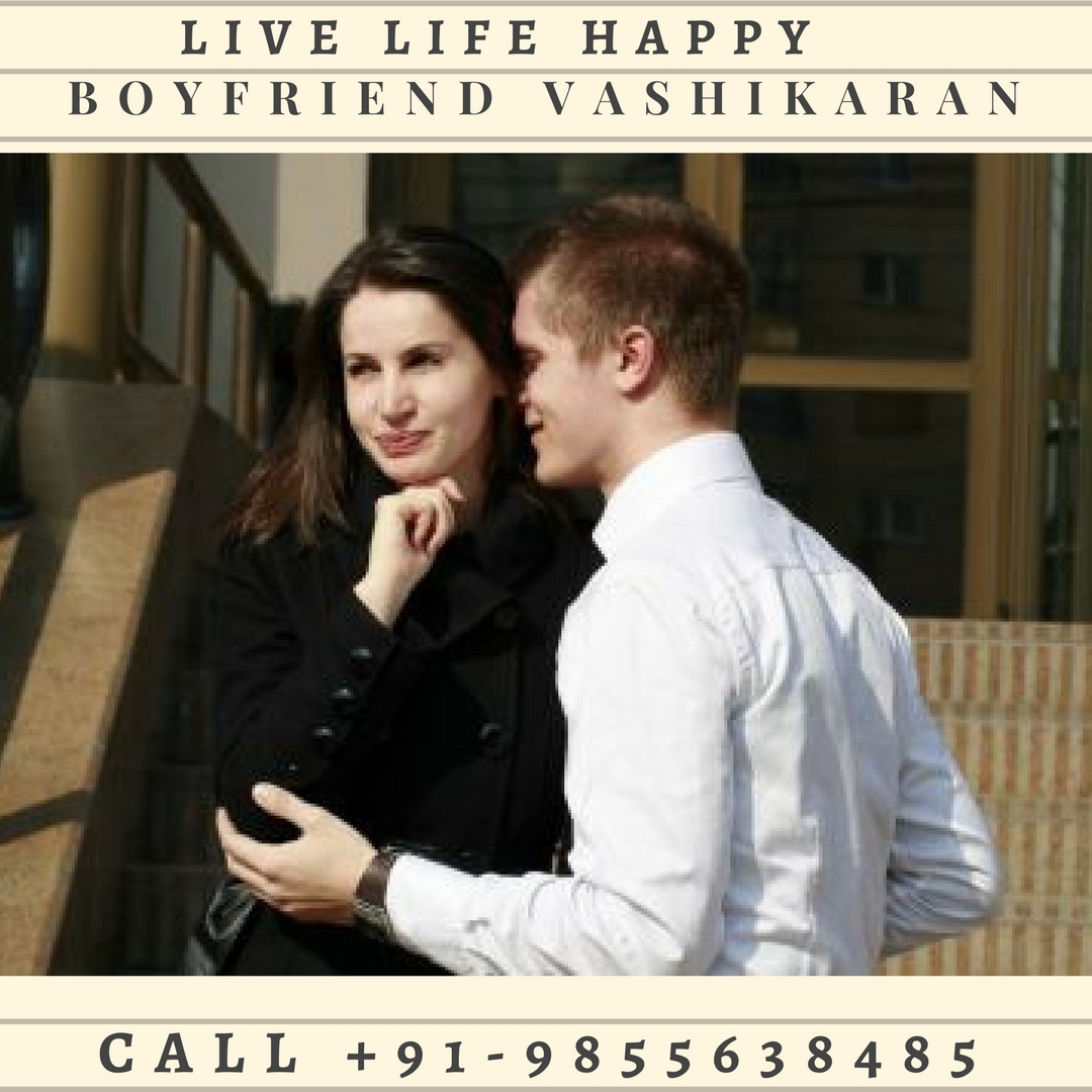 boyfriend vashikaran tantrik baba ji