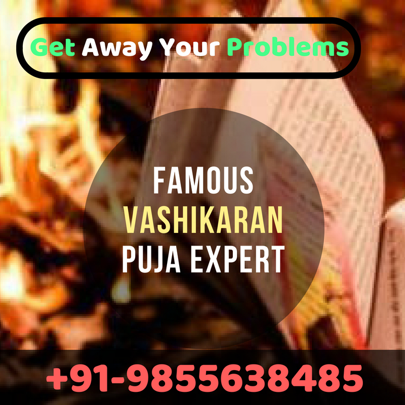 Famous Vashikaran Puja Expert